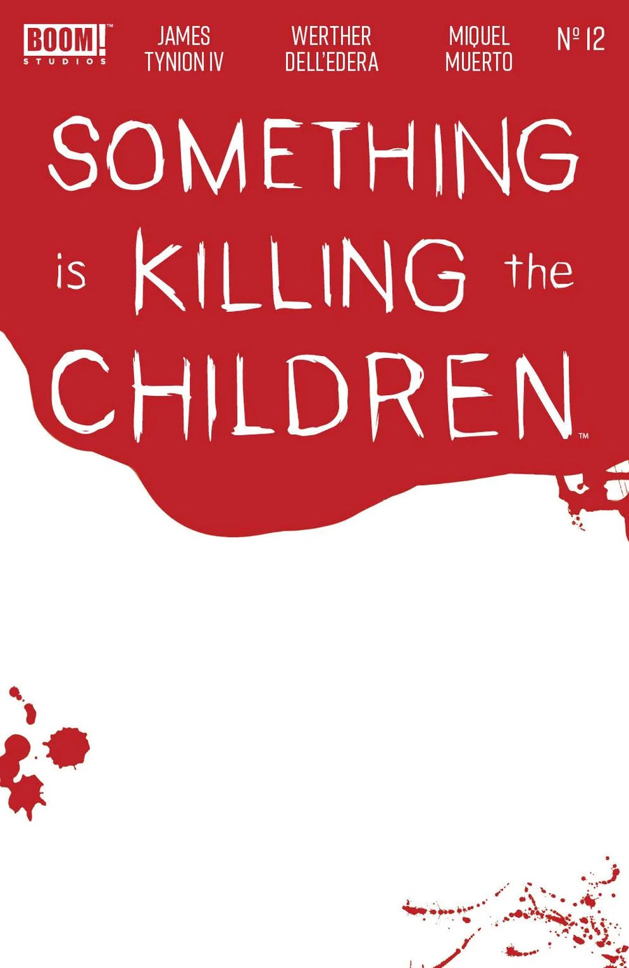 Something Is Killing the Children #12 Bloody Blank Sketch Variant – BOOM! Studios 2020