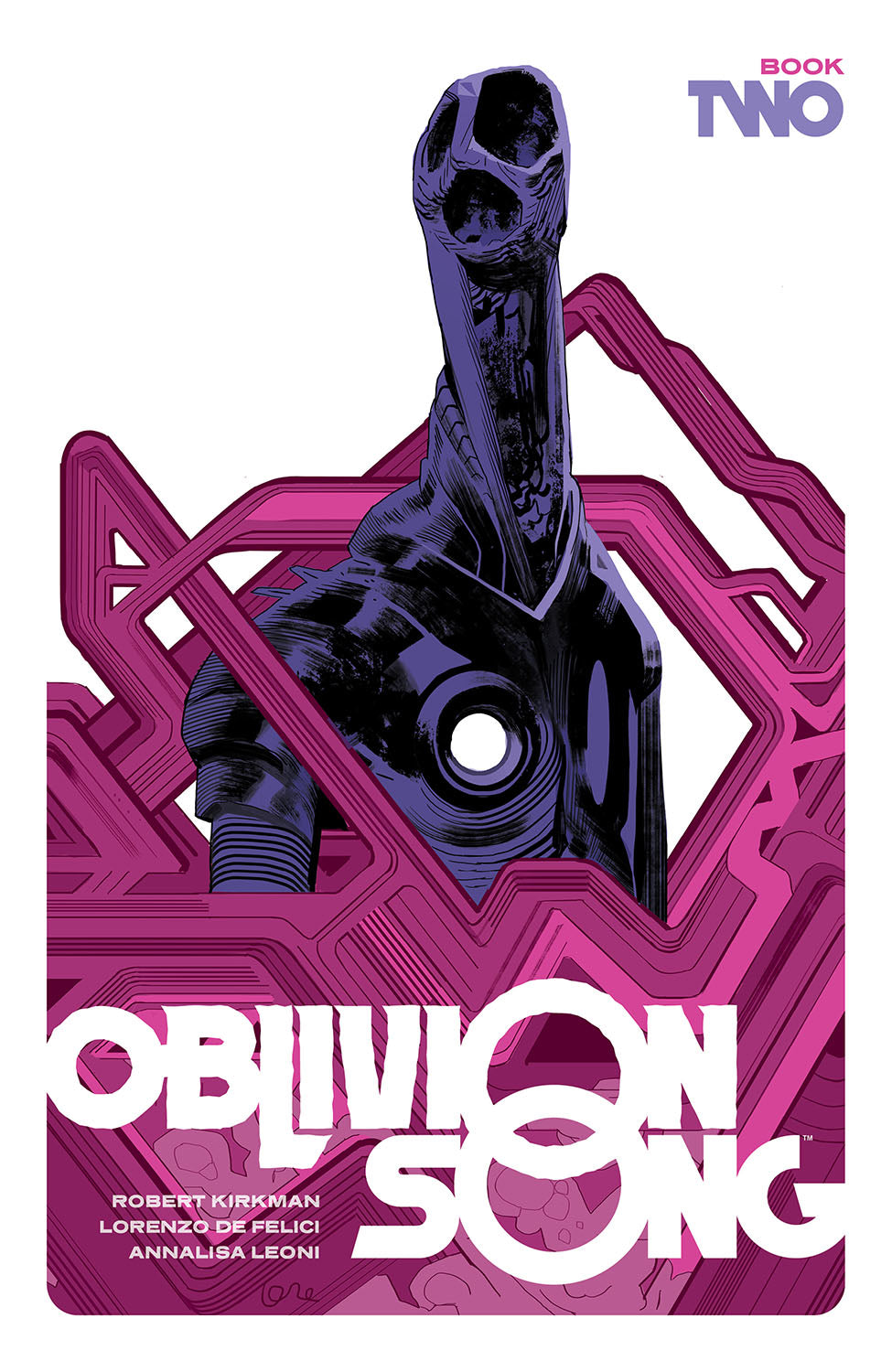 Oblivion Song by Kirkman & De Felici Book Two Hardcover – Factory Sealed – Image Comics