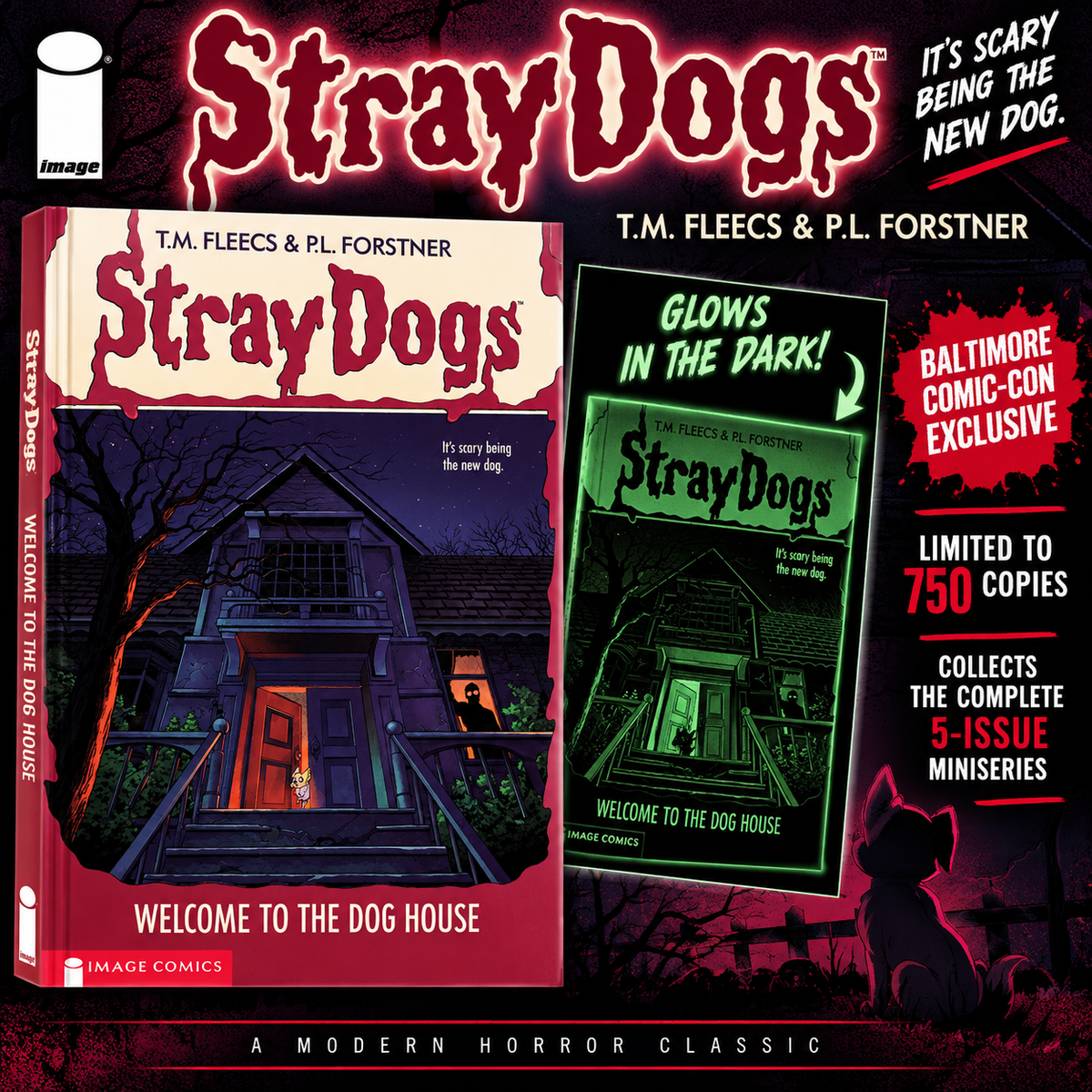 Stray Dogs Vol. 1 TPB Goosebumps Glow-in-the-Dark Baltimore Comic-Con Exclusive LTD 750