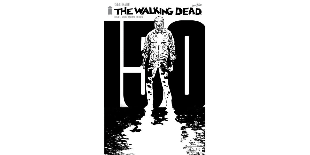 The Walking Dead #150 – Charlie Adlard Retailer Appreciation B&W Variant
